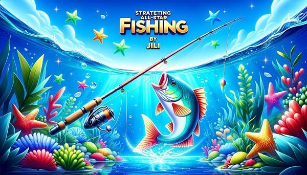 All-Star-Fishing-Jili-Fishing-Games